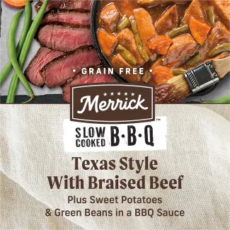 Grain free Merrick Texas Style with Braised Beef plus sweet potatoes and green beans in a bbq sauce.
