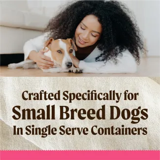 Crafted specifically for small breed dogs in single serve containers